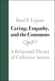 Book cover of: Caring, Empathy, and the Commons. By: Raul Lejano