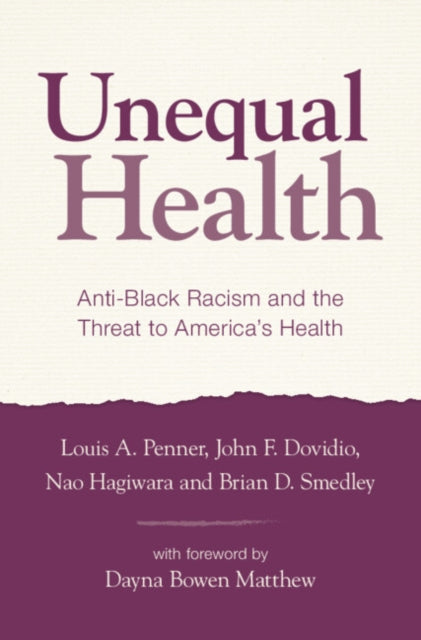Book cover of: Unequal Health. By: Penner, Louis A.