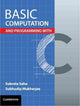 Book cover of: Basic Computation and Programming with C. By: Subrata Saha