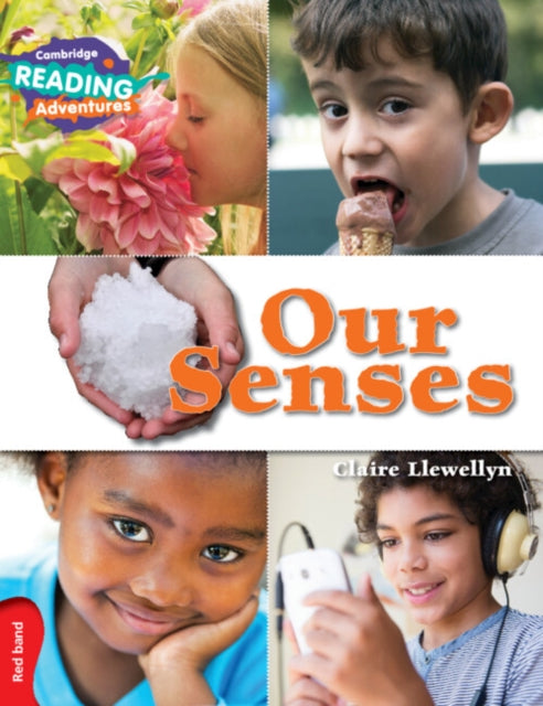 Book cover of: Cambridge Reading Adventures Our Senses Red Band. By: Claire Llewellyn