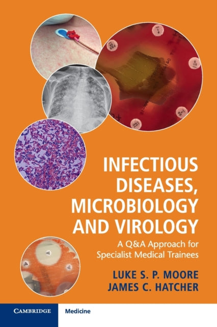 Book cover of: Infectious Diseases, Microbiology and Virology. By: Luke Moore