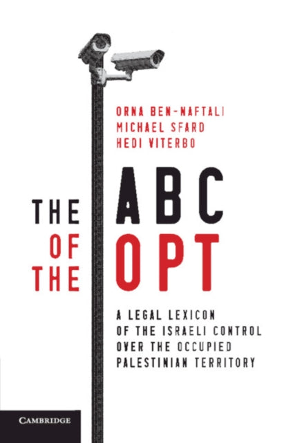 Book cover of: ABC of the OPT. By: Orna Ben-Naftali