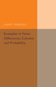 Book cover of: Examples in Finite Differences, Calculus and Probability. By: Harry Freeman