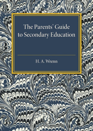 Parents' Guide to Secondary Education
