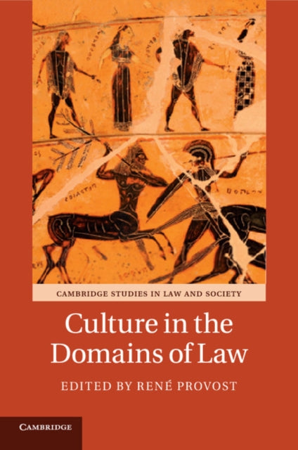 Book cover of: Culture in the Domains of Law. By: René Provost