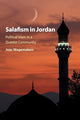 Book cover of: Salafism in Jordan. By: Joas Wagemakers