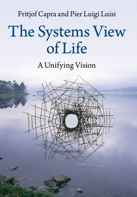 Book cover of: Systems View of Life. By: Fritjof Capra