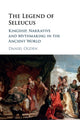 Book cover of: Legend of Seleucus. By: Daniel Ogden