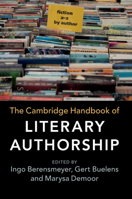 Book cover of: Cambridge Handbook of Literary Authorship. By: Ingo Berensmeyer