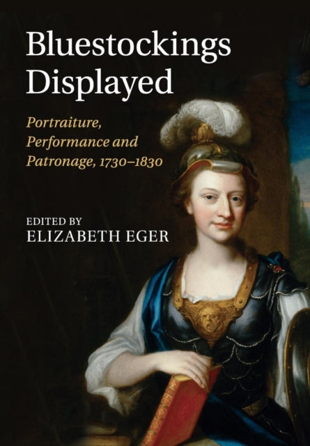 Book cover of: Bluestockings Displayed. By: Elizabeth Eger