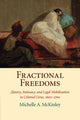 Book cover of: Fractional Freedoms. By: Michelle A. McKinley
