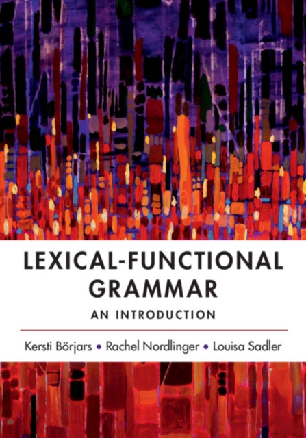 Book cover of: Lexical-Functional Grammar. By: Kersti Börjars