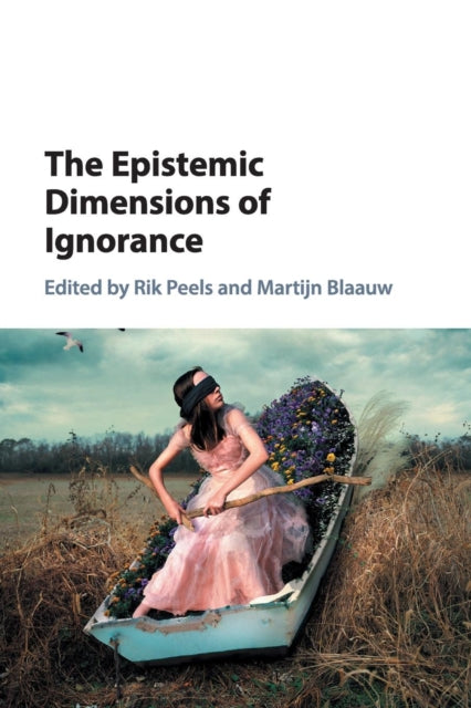 Book cover of: Epistemic Dimensions of Ignorance
