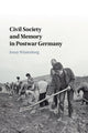 Book cover of: Civil Society and Memory in Postwar Germany. By: Jenny Wüstenberg