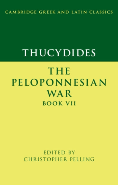 Book cover of: Thucydides: The Peloponnesian War Book VII. By: Christopher Pelling