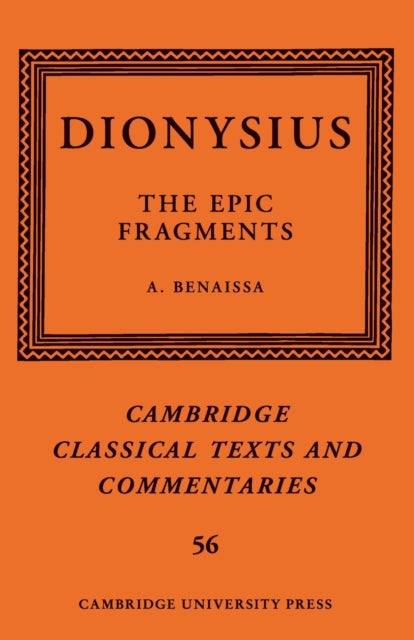 Book cover of: Dionysius: The Epic Fragments: Volume 56. By: Amin Benaissa