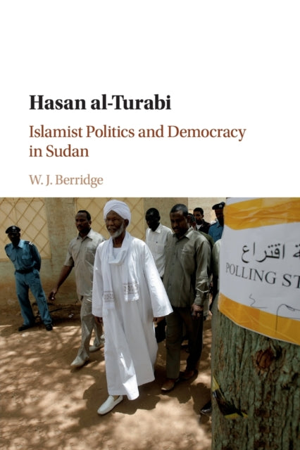 Book cover of: Hasan al-Turabi. By: W. J. Berridge
