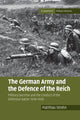 Book cover of: German Army and the Defence of the Reich. By: Matthias Strohn