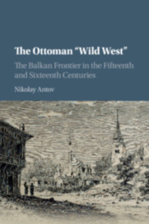 The Ottoman 'Wild West'