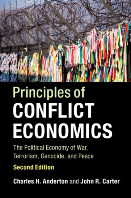 Book cover of: Principles of Conflict Economics. By: Charles H. Anderton