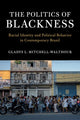 Book cover of: Politics of Blackness. By: Gladys L. Mitchell-Walthour