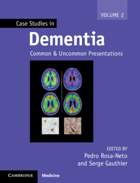 Book cover of: Case Studies in Dementia. By: Serge Gauthier