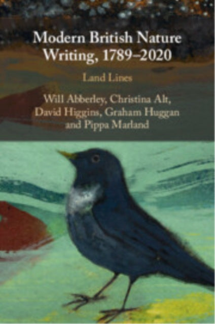 Book cover of: Modern British Nature Writing, 1789–2020. By: Will Abberley