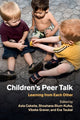 Book cover of: Children's Peer Talk. By: Asta Cekaite