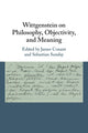 Book cover of: Wittgenstein on Philosophy, Objectivity, and Meaning. By: James Conant