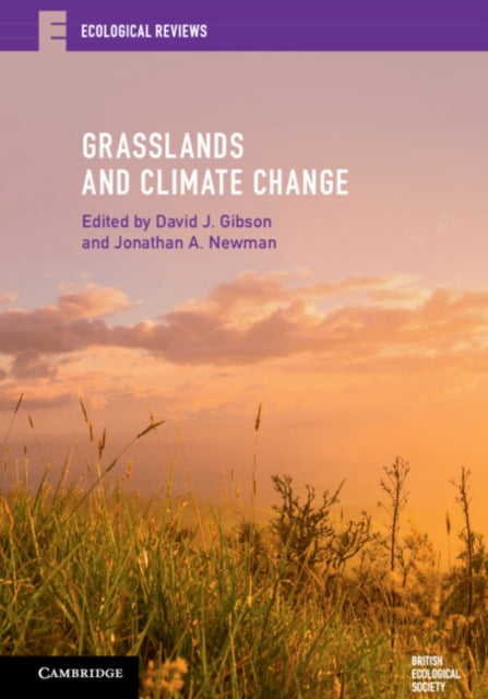 Book cover of: Grasslands and Climate Change. By: David J. Gibson