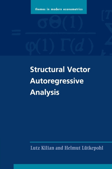 Book cover of: Structural Vector Autoregressive Analysis. By: Lutz Kilian