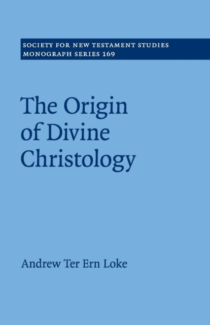 Book cover of: Origin of Divine Christology. By: Andrew Ter Ern Loke