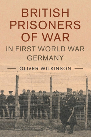 British Prisoners of War in First World War Germany