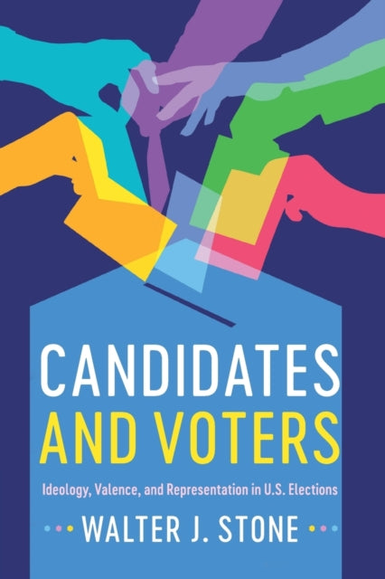 Book cover of: Candidates and Voters. By: Walter J. Stone