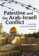 Book cover of: Palestine and the Arab-Israeli Conflict. By: Charles D. Smith PhD