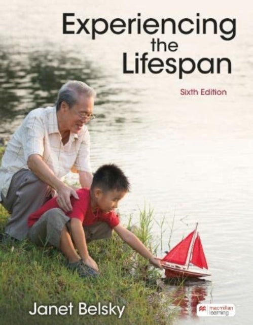 Book cover of: Experiencing the Lifespan (International Edition)
