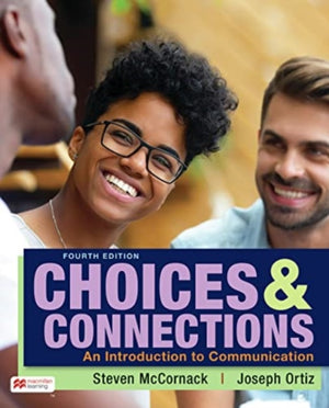 Choices & Connections, An Introduction to Communication