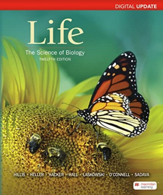 Book cover of: Life: The Science of Biology Digital Update. By: David M. Hillis