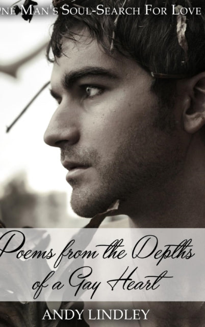 Poems from the Depths of a Gay Heart