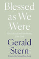 Book cover of: Blessed as We Were. By: Gerald Stern