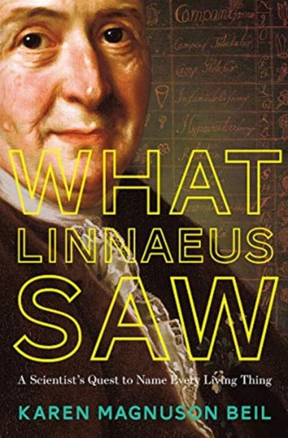 Book cover of: What Linnaeus Saw