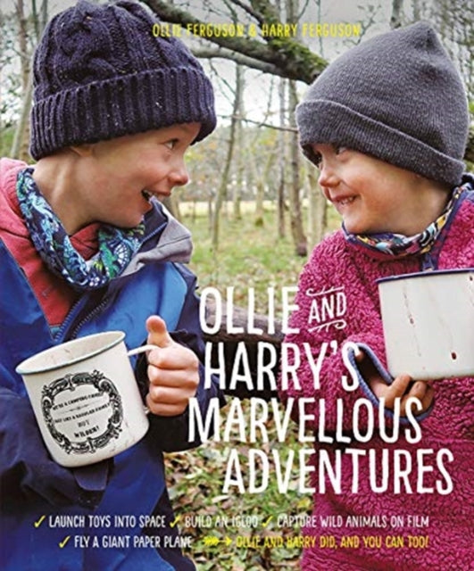 Book cover of: Ollie and Harry's Marvellous Adventures. By: Ollie Ferguson