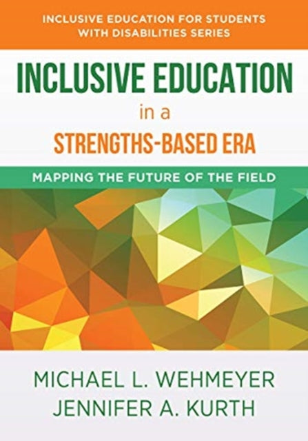 Book cover of: Inclusive Education in a Strengths-Based Era. By: Jennifer Kurth