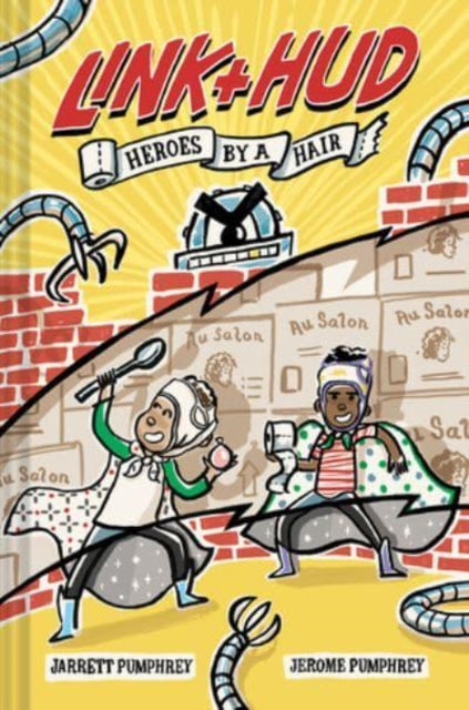 Book cover of: Link + Hud: Heroes by a Hair. By: Jerome Pumphrey