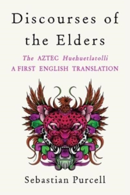 Book cover of: Discourses of the Elders. By: Sebastian Purcell