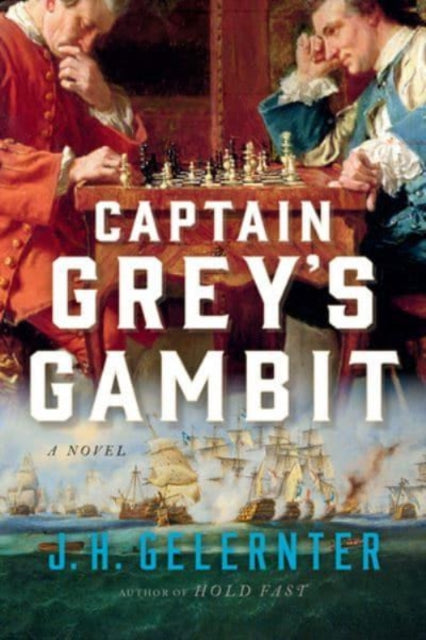Book cover of: Captain Grey's Gambit. By: J. H. Gelernter