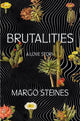 Book cover of: Brutalities. By: Margo Steines