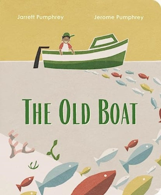 Book cover of: Old Boat. By: Jarrett Pumphrey