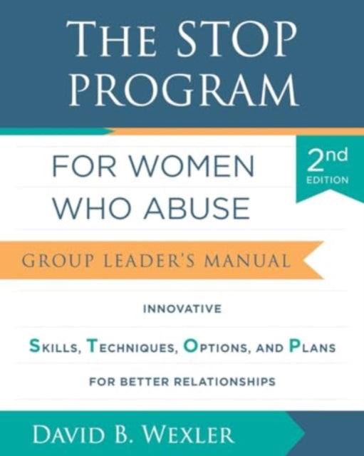 Book cover of: STOP Program for Women Who Abuse. By: Wexler, David B.
