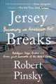 Book cover of: Jersey Breaks. By: Robert Pinsky